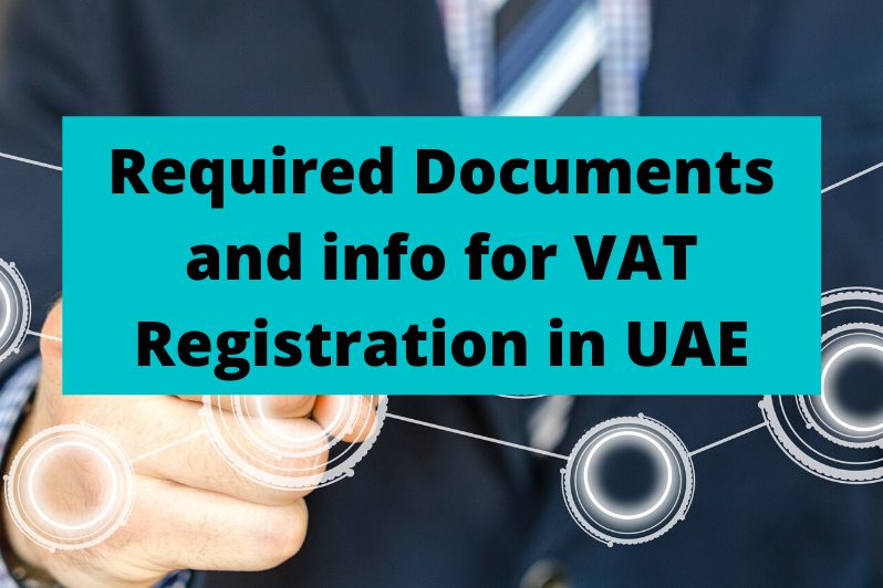 Required Documents and Info for VAT Registration in UAE
