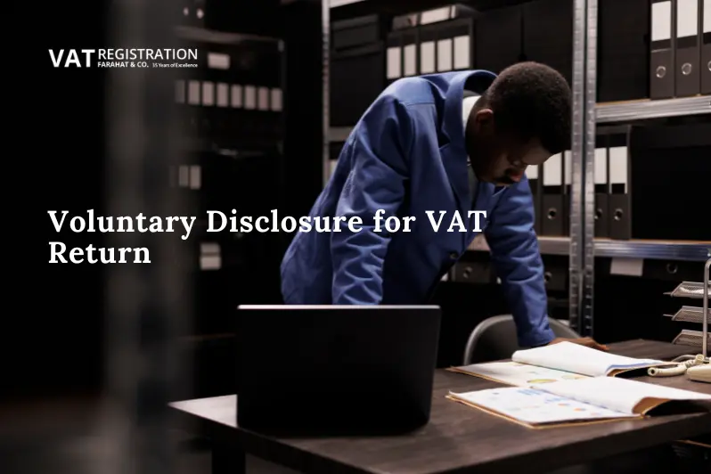 Voluntary Disclosure for VAT Return