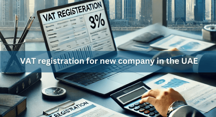 How to register for VAT in the UAE for a New Company