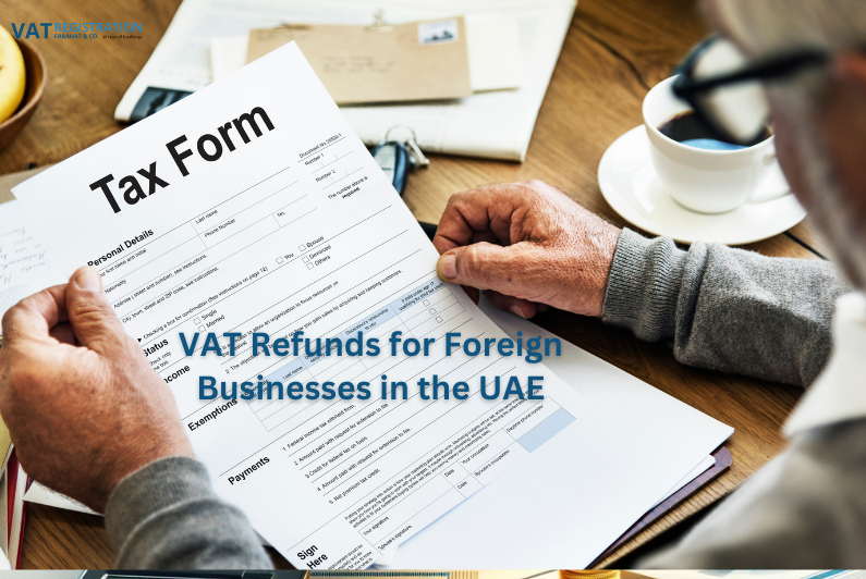 VAT Refunds for Foreign Businesses in the UAE